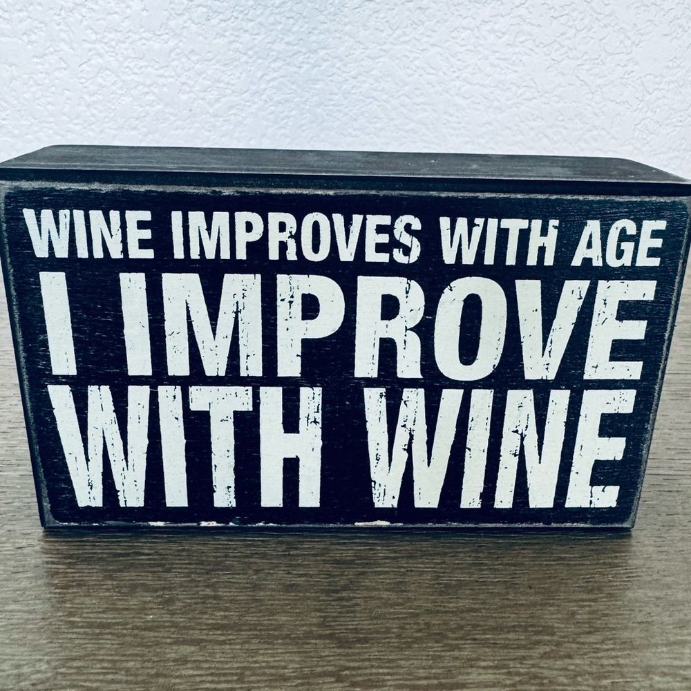 Funny Wine Lover Rustic Wood Decor Sign